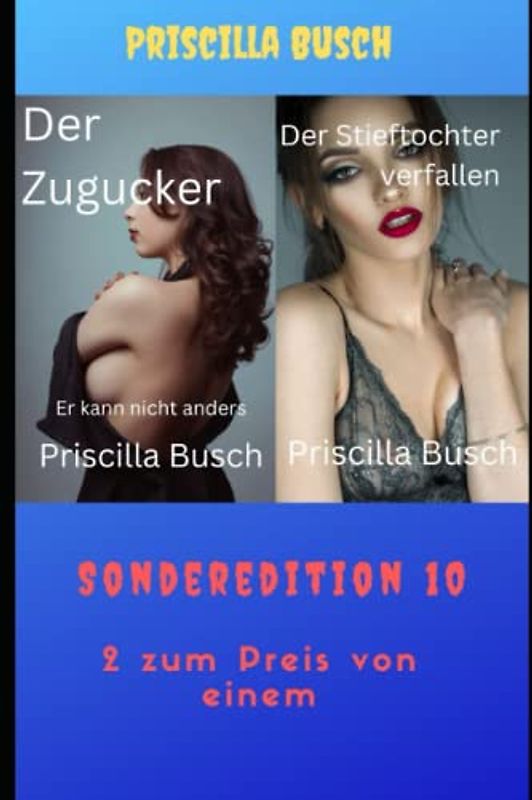 Der Zugucker/Der Stieftochter verfallen: Sonderedition 10