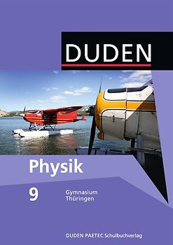 Duden Physik - Gymnasium Thüringen - Bisherige Ausgabe / 9. Schuljahr - Schülerbuch