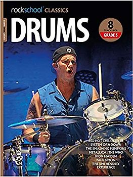 Rockschool Classics Drums Grade 5 (2018): With audio-online