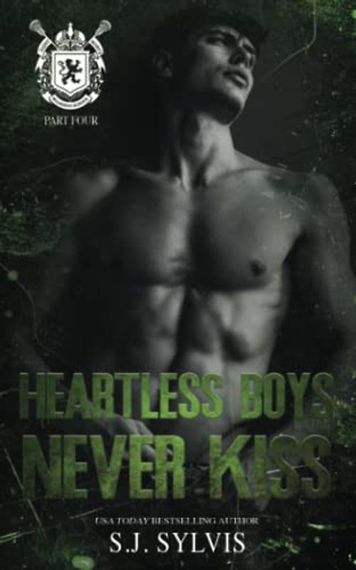 Heartless Boys Never Kiss: A Hate-to-Love Best Friend's Brother Romance (St. Mary's, Band 4)