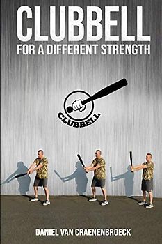 Clubbell, for a different strength