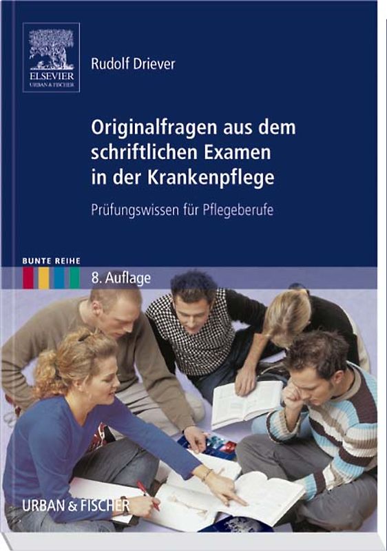 Originalfragen aus dem schriftlichen Examen in der Krankenpflege