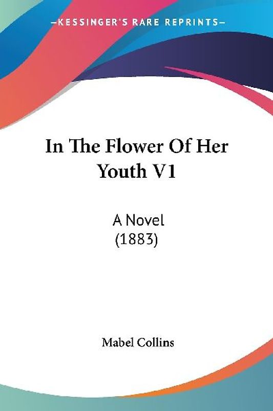 In The Flower Of Her Youth V1