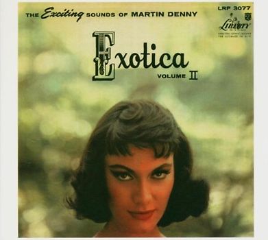 Martin Denny - Exotica 2