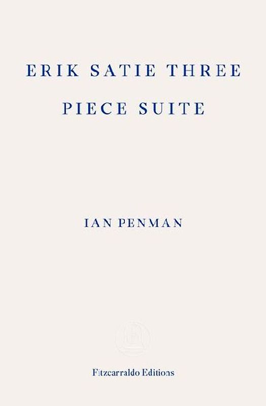 Erik Satie Three Piece Suite