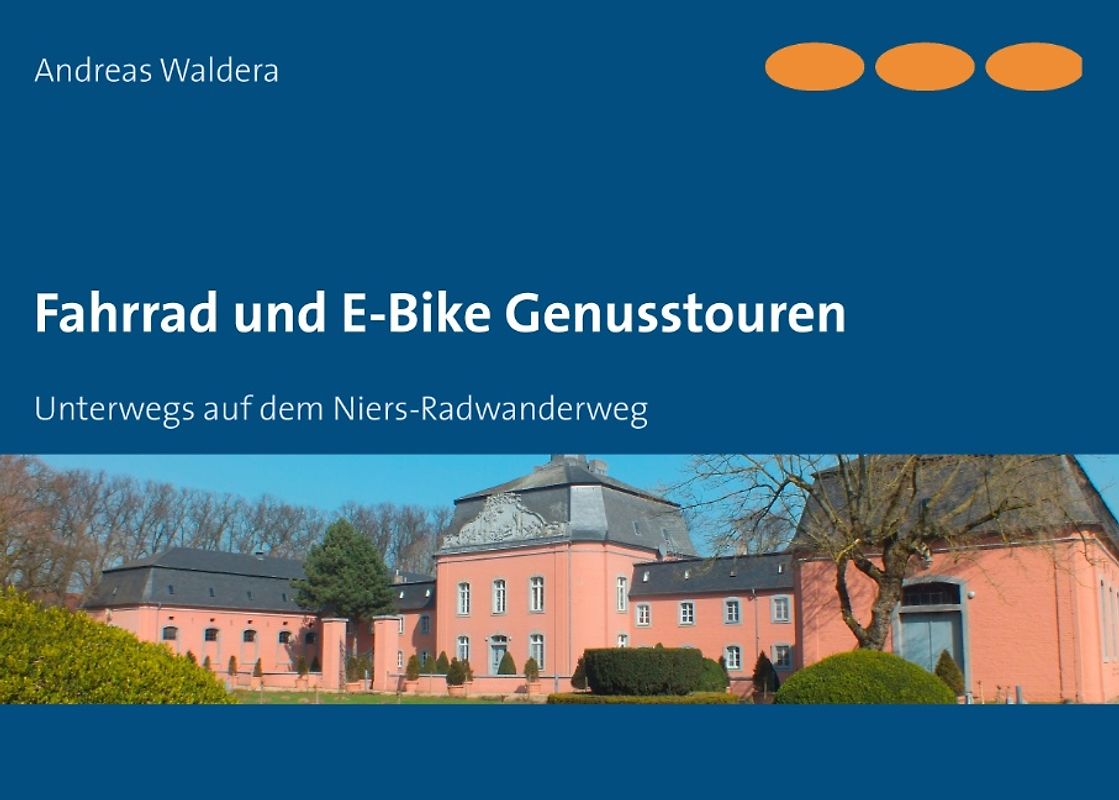 Fahrrad und E-Bike Genusstouren. Unterwegs auf dem Niers-Radwanderweg