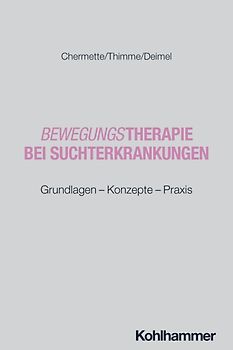 Bewegungstherapie bei Suchterkrankungen