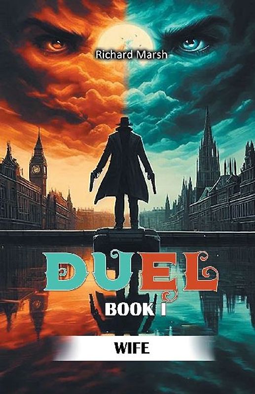 A Duel Book I Wife
