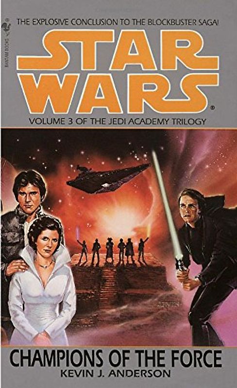 Star Wars: The Jedi Academy: Champions of the Force: Book 3 - Kevin Anderson