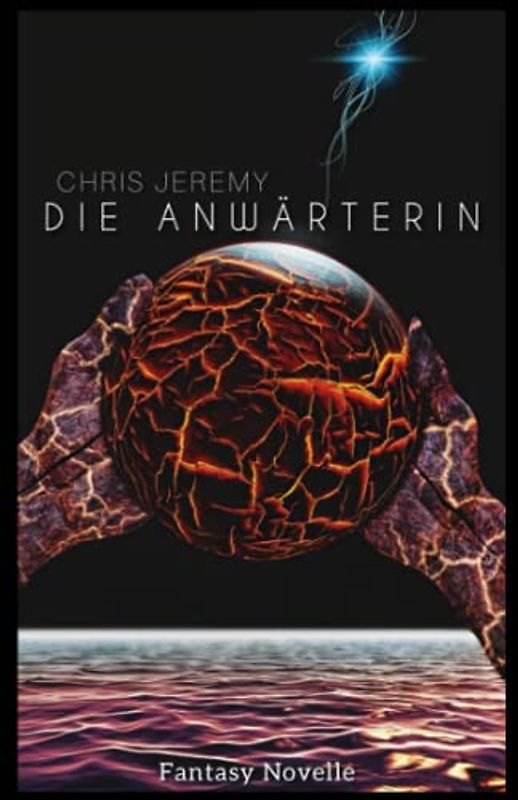 Die Anwärterin: Eine Erzählung aus den Zwei Räumen | Fantasy Novelle (Die Zwei gespaltenen Räume, Band 1)