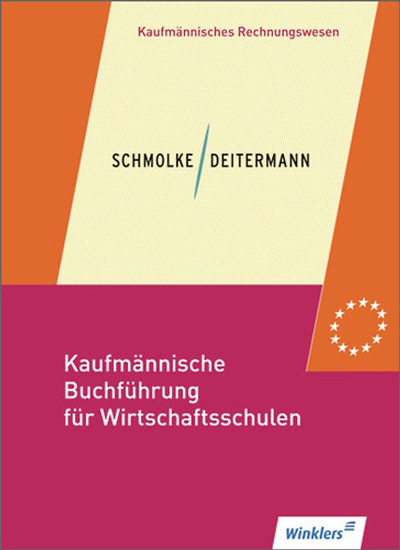 Kaufmännische Buchführung für Wirtschaftsschulen