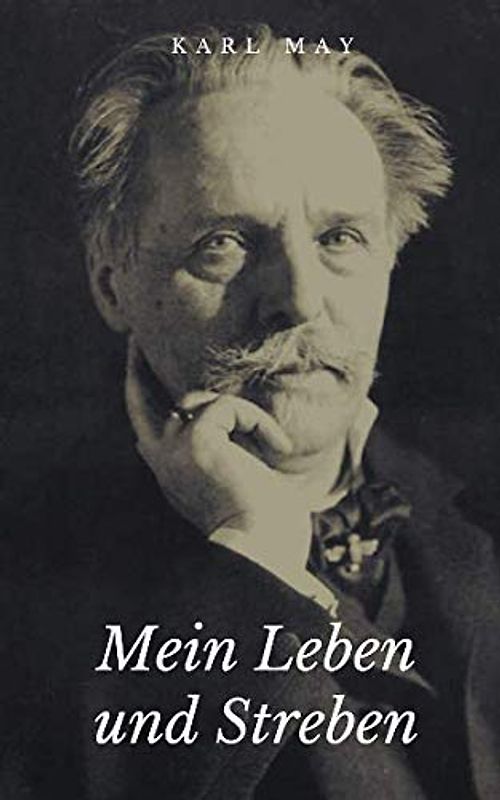 Mein Leben und Streben