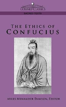 The Ethics of Confucius