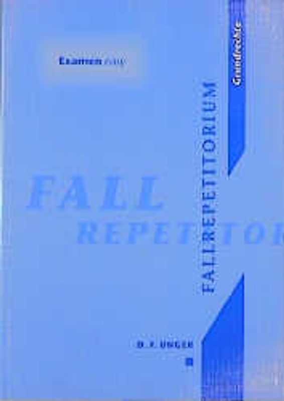 Grundrechte. Fallrepetitorium