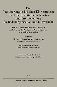 Die flugsicherungstechnischen Einrichtungen des Schlechtwetterlandedienstes und ihre Bedeutung für Bodenorganisation und Luftverkehr