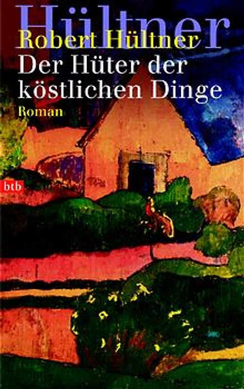 Der Hüter der köstlichen Dinge