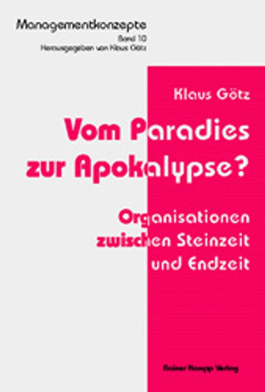 Vom Paradies zur Apokalypse?