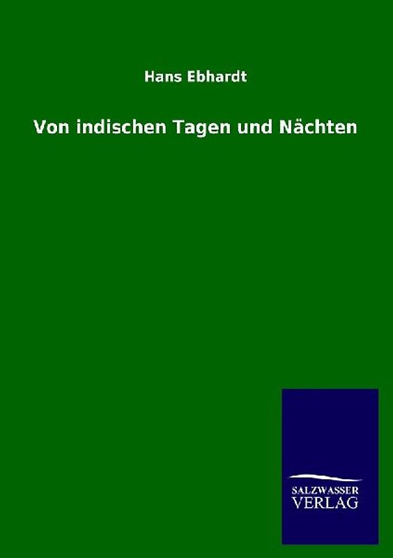 Von indischen Tagen und Nächten