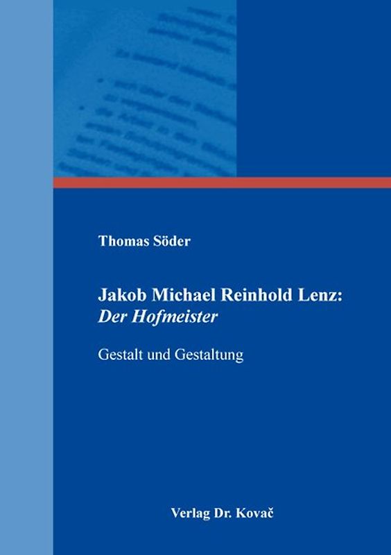 Jakob Michael Reinhold Lenz: Der Hofmeister