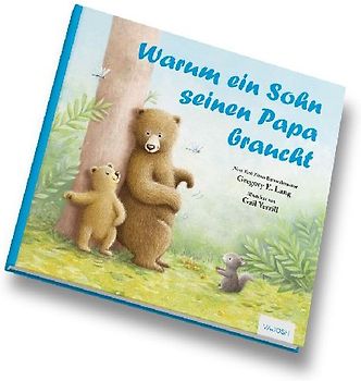 Warum ein Sohn seinen Papa braucht