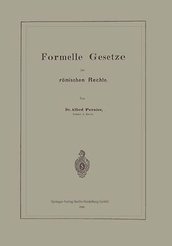 Formelle Gesetze im römischen Rechte