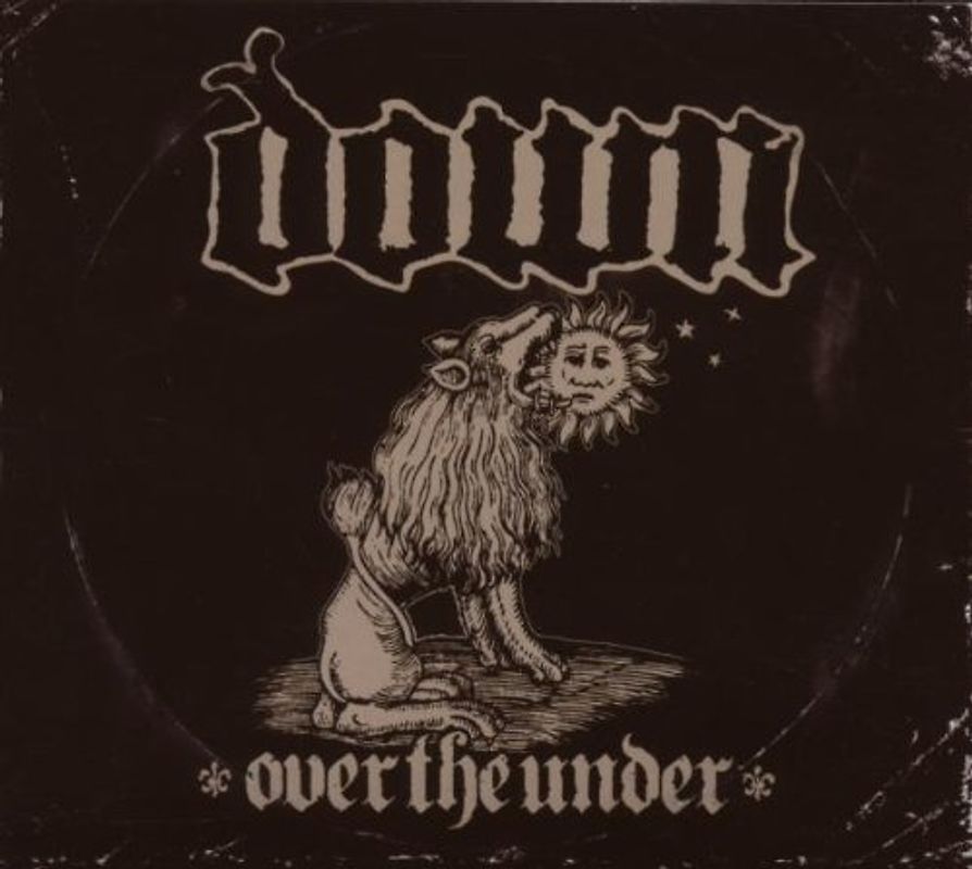 Down - Over the Under (Ltd. DigiPak mit Bonustrack)
