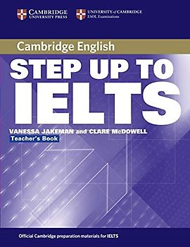 Cambridge Step Up to IELTS Teacher's Book