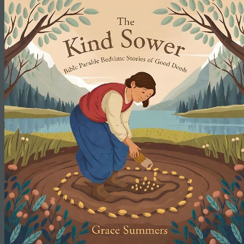 The Kind Sower