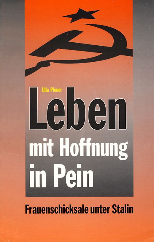Leben mit Hoffnung in Pein