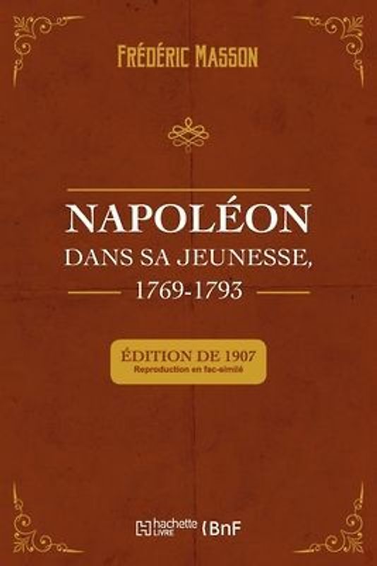Napoléon Dans Sa Jeunesse, 1769-1793