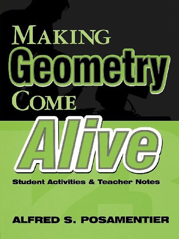 Making Geometry Come Alive
