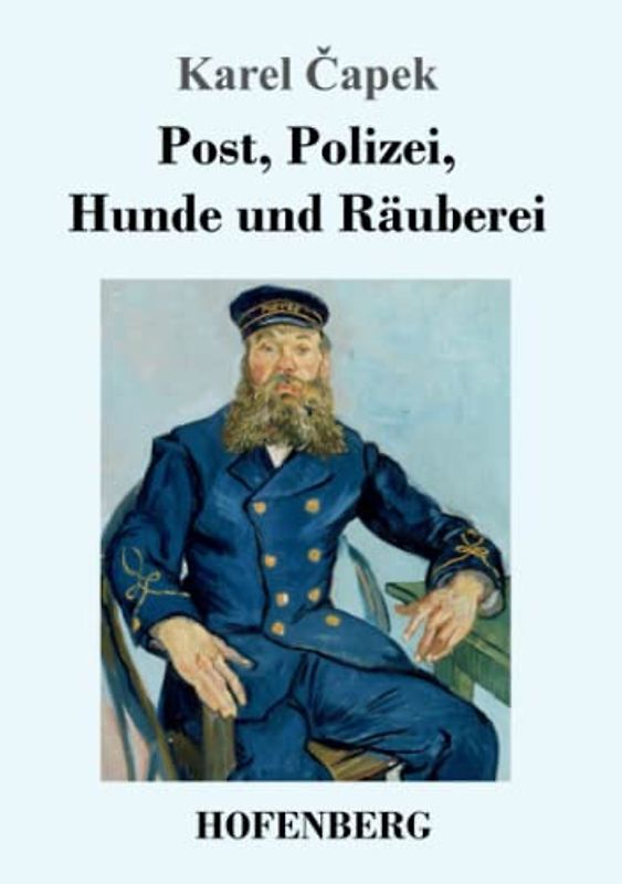 Post, Polizei, Hunde und Räuberei