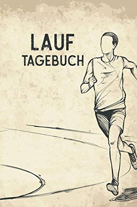 Lauf Tagebuch: Trainingstagebuch für Läufer - A5 Lauftagebuch | Lauf Logbuch 106 vorgedruckte Vorlagen für einen kompletten Trainingsplan | Running ... Trainingstagebuch ihre Ziele erreichen.