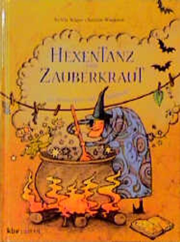 Hexentanz und Zauberkraut