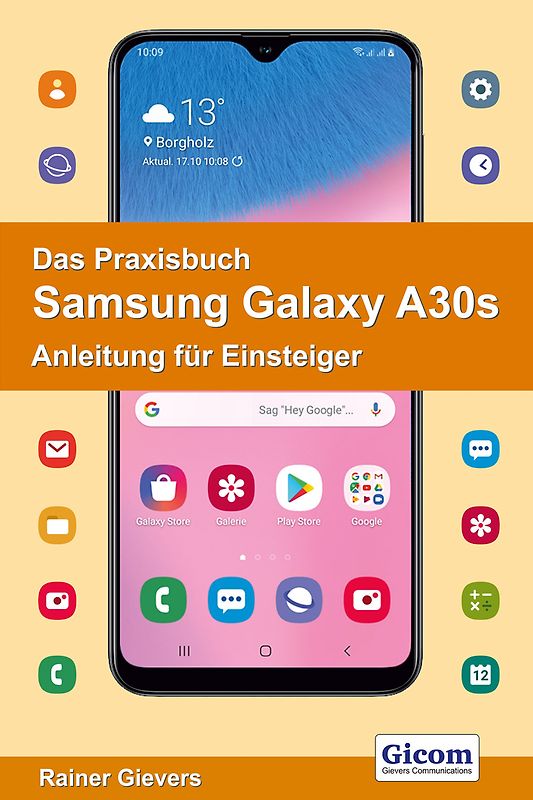 Das Praxisbuch Samsung Galaxy A30s - Anleitung für Einsteiger