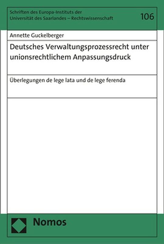 Deutsches Verwaltungsprozessrecht unter unionsrechtlichem Anpassungsdruck