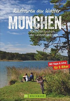 Radtouren am Wasser München & Umgebung