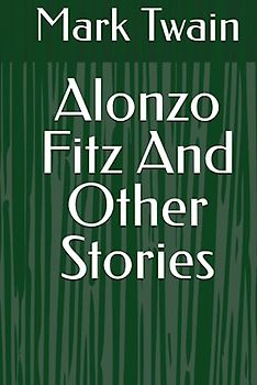 Alonzo Fitz And Other Stories