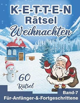 Kettenrätsel Weihnachten: Brückenrätsel für Anfänger & Fortgeschrittene zur Adventszeit