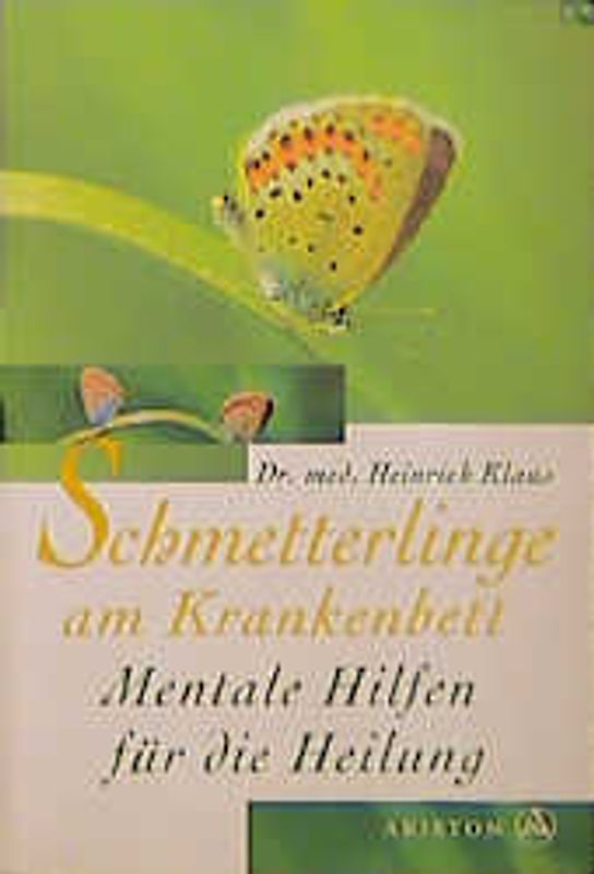 Schmetterlinge am Krankenbett