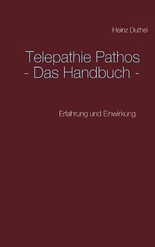 Telepathie Pathos - Das Handbuch