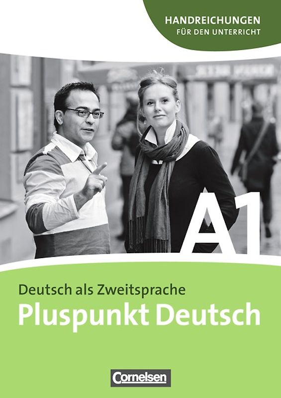 Pluspunkt Deutsch - Der Integrationskurs Deutsch als Zweitsprache - Ausgabe 2009 - A1: Gesamtband