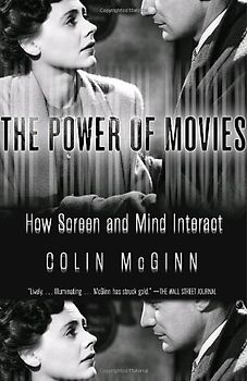 The Power of Movies: How Screen and Mind Interact (Vintage)