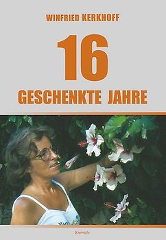 16 geschenkte Jahre