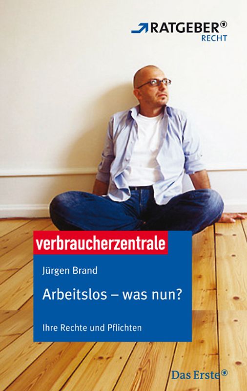 Arbeitslos - was nun?
