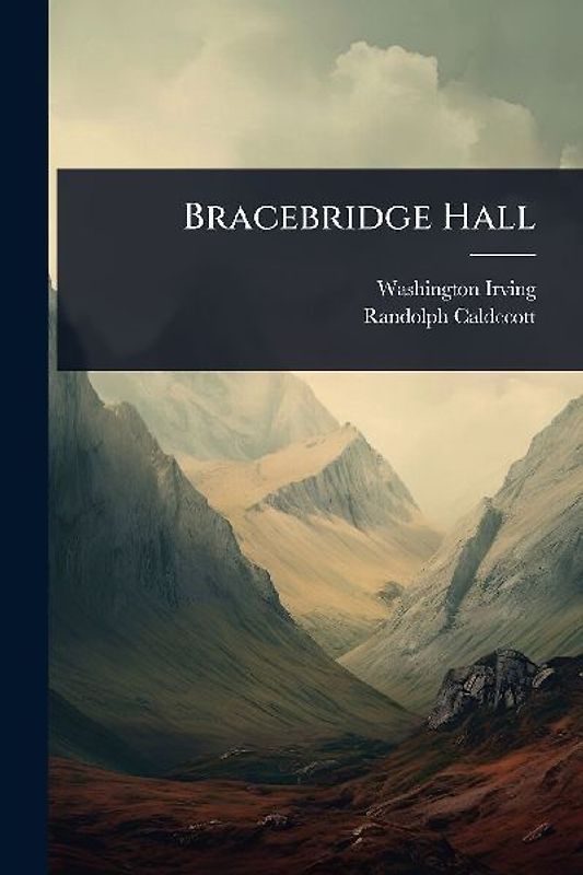 Bracebridge Hall
