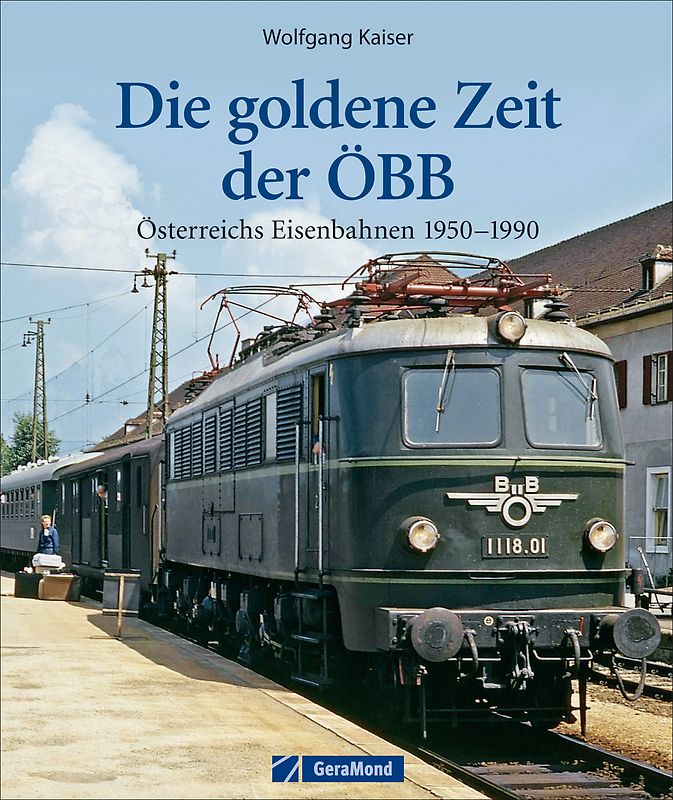 Die goldene Zeit der ÖBB
