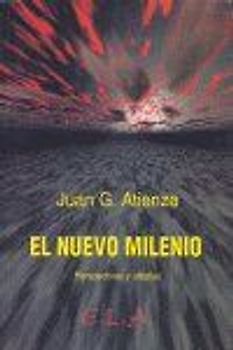 El nuevo milenio : perspectivas y utopías