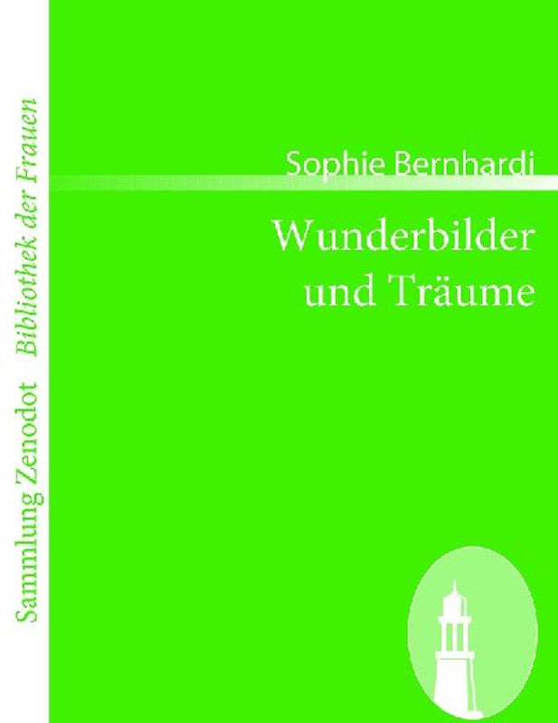 Wunderbilder und Träume