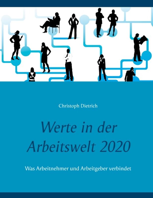 Werte in der Arbeitswelt 2020